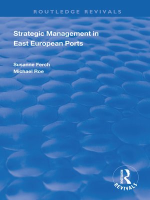 cover image of Strategic Management in East European Ports